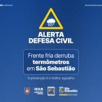 SÃO SEBASTIÃO: DEFESA CIVIL ALERTA PARA FRIO INTENSO