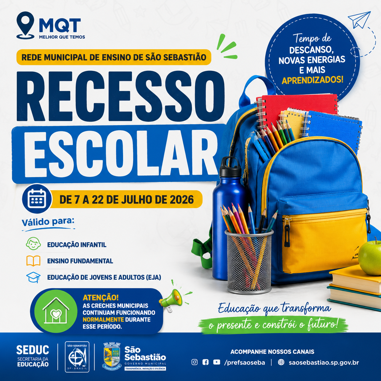 SÃO SEBASTIÃO: REDE MUNICIPAL INICIA RECESSO ESCOLAR