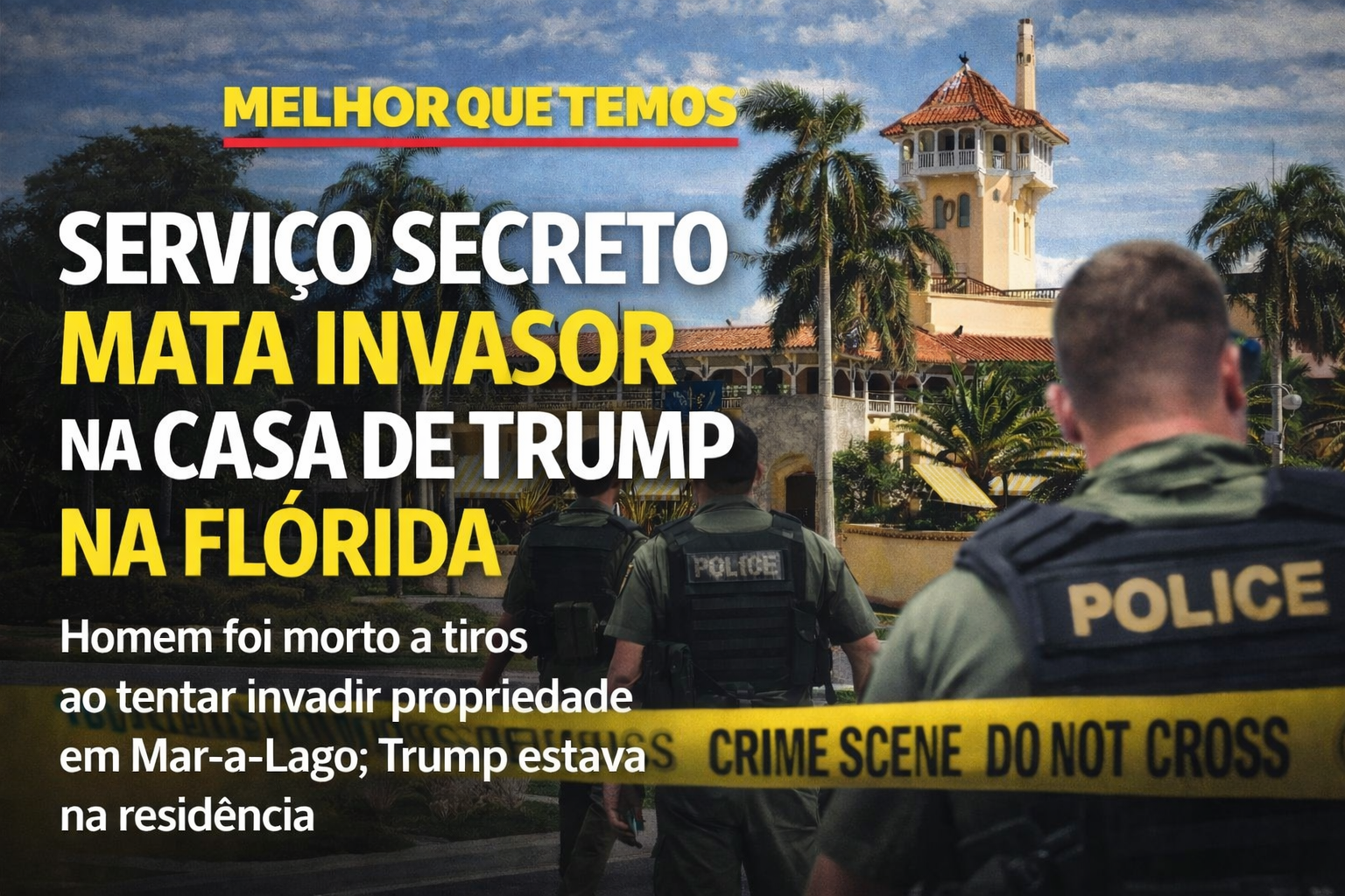 Ataque à Propriedade de Trump