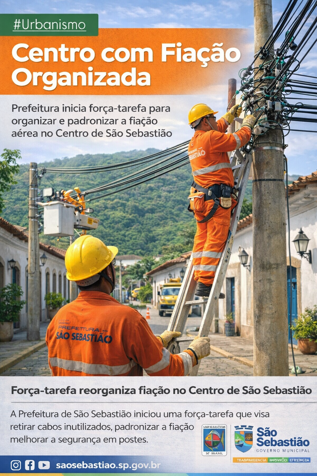 SÃO SEBASTIÃO: CENTRO COM FIAÇÃO ORGANIZADA